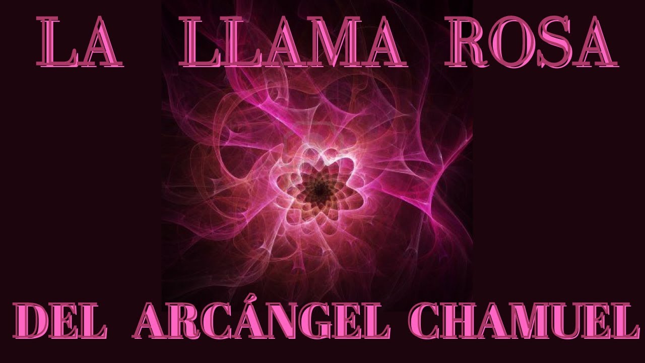 LA LLAMA ROSA MEDITACIÓN para EL AMOR del ARCÁNGEL CHAMUEL💕