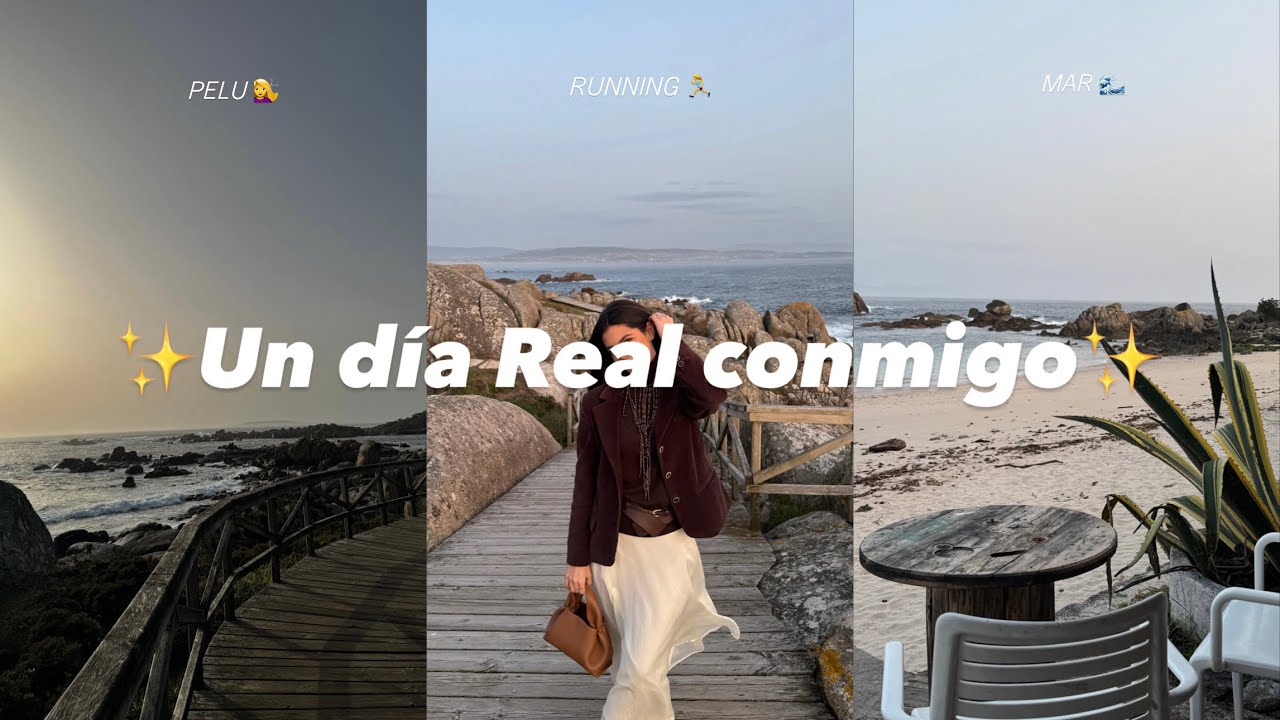 Un día conmigo: peluquería, 5km running y tarde en San Vicente do Mar 🌊