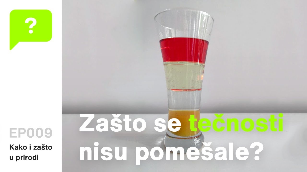 Nivoi gustine: zašto se tečnosti nisu pomešale?