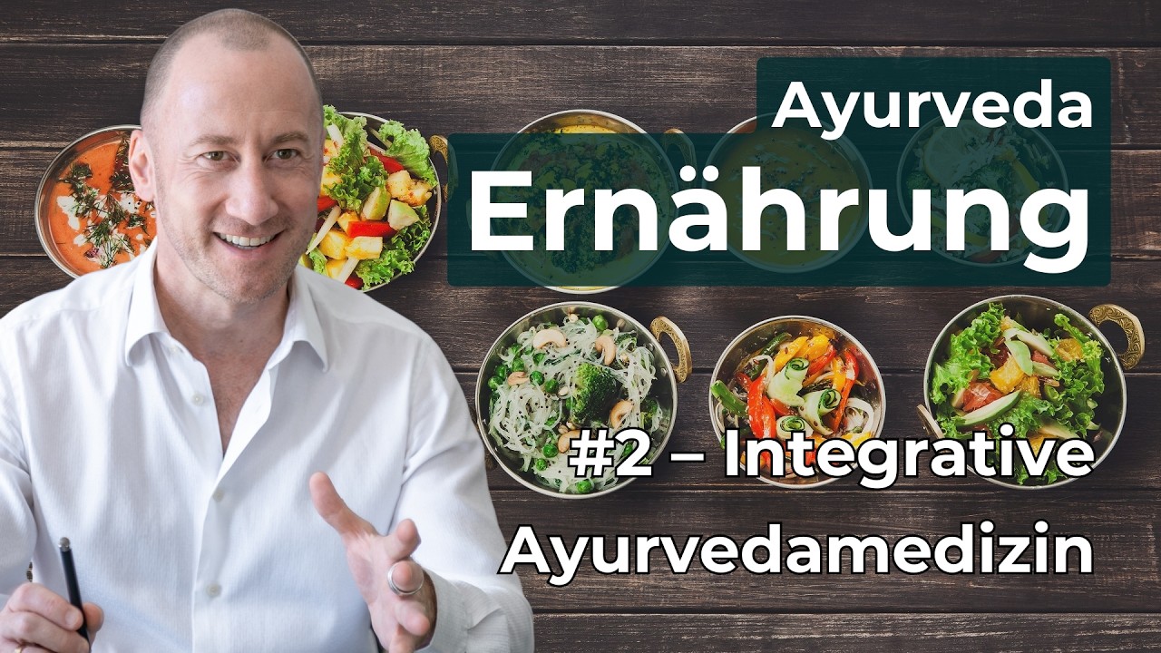 Ayurvedamedizin (2/8) – Ahara: Ernährung als Medizin