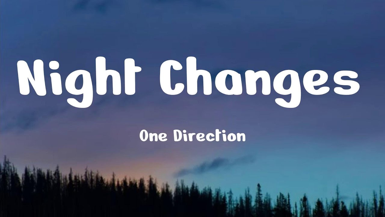 One Direction - Night Changes (Lyrics) || Charlie Puth, Billie Eilish, Alan Walker... [MIX LYRICS]