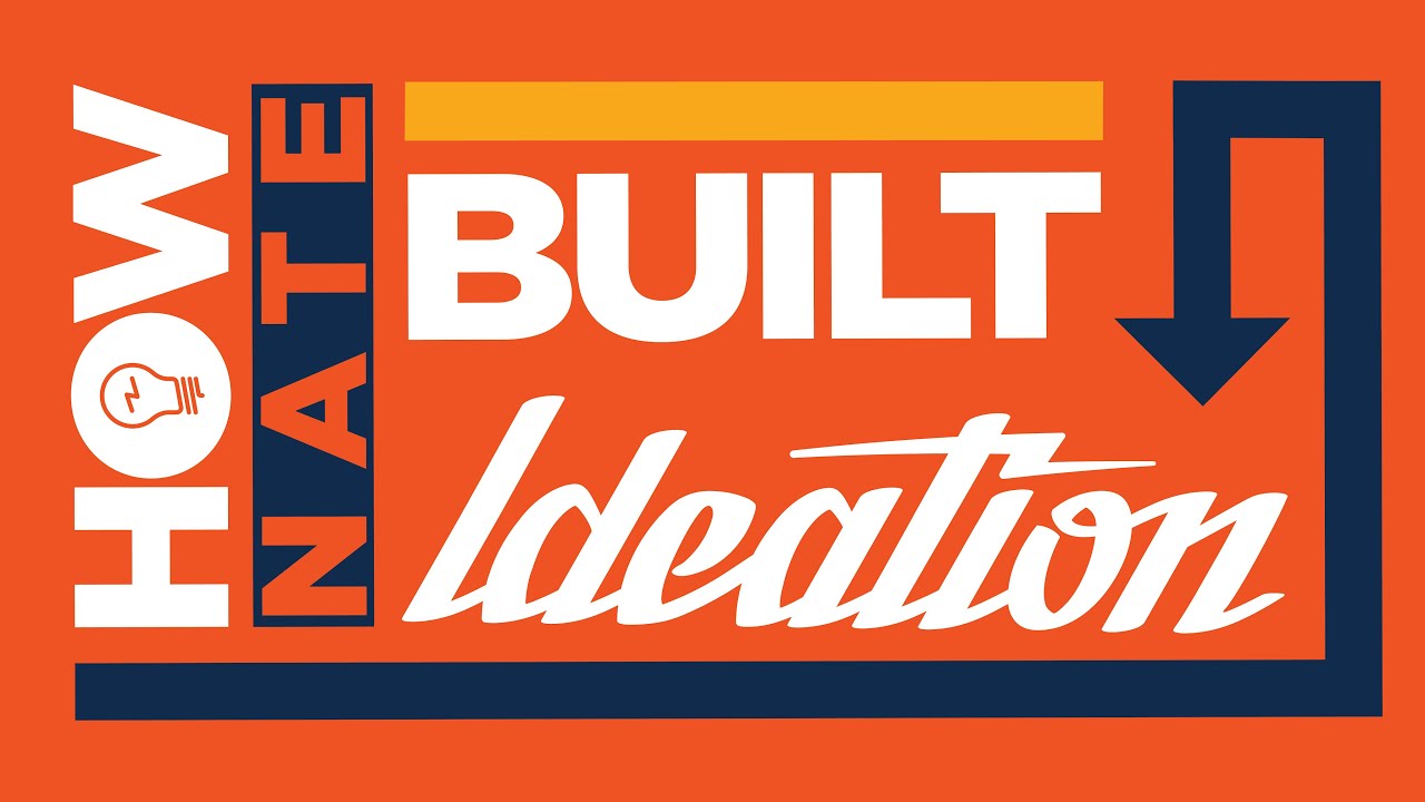 How Nate Built Ideation - 15 Years Recap