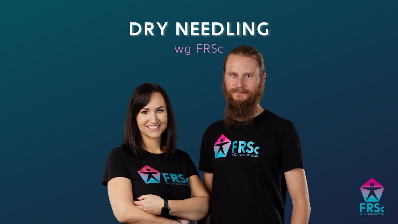 Dry Needling II  |  Szkolenia FRSc