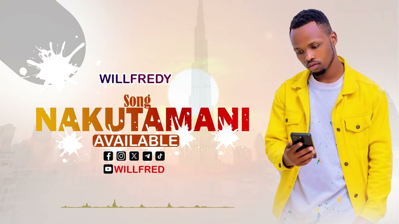 WILLFREDY MGONJA NAKUTAMANI (Official audio)