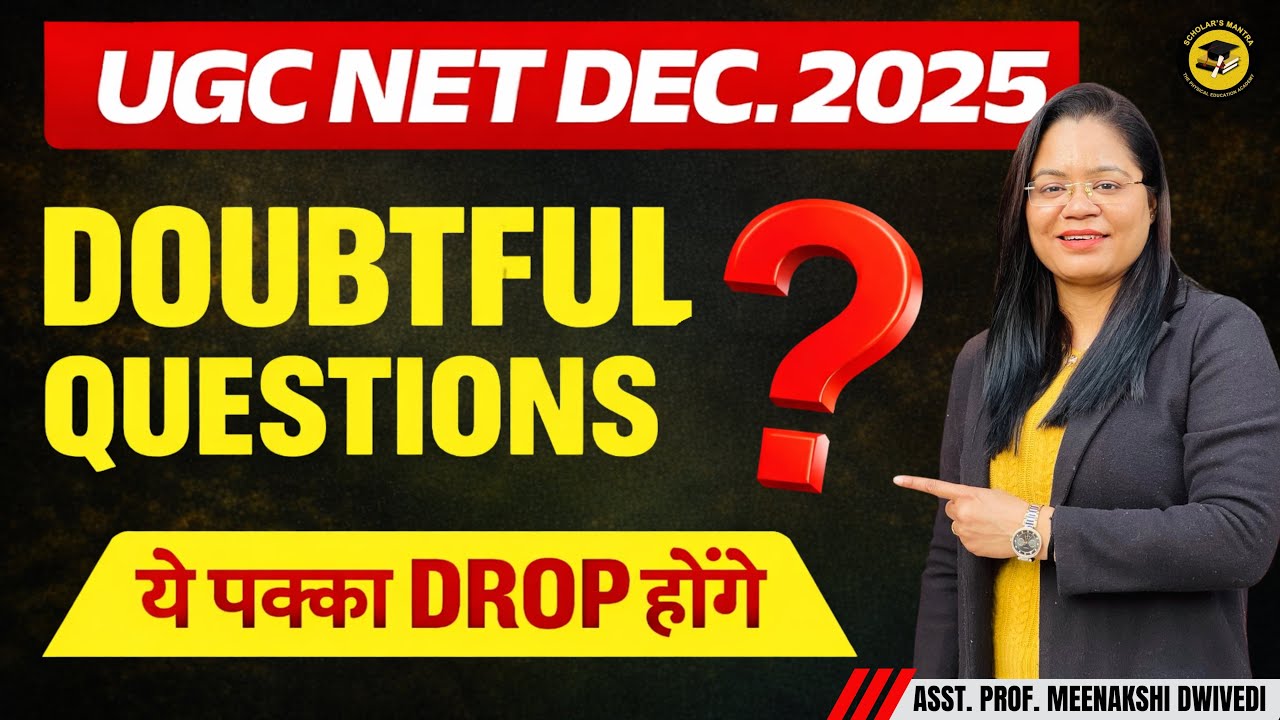 DOUBTFUL QUESTIONS🤨 || UGC NET Dec. 2025 || Physical Education || By MEENAKSHI DWIVEDI