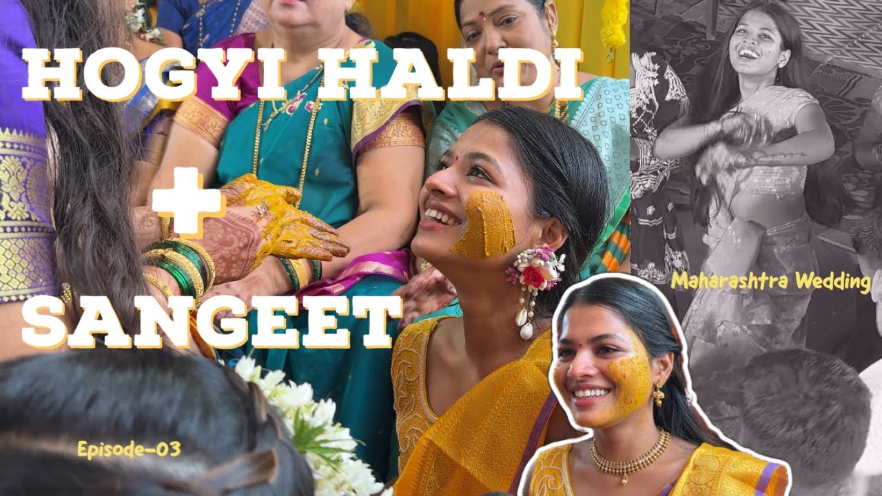 Hogyi  HALDI  +  SANGEET (Ep03) |Tanusshka sharma |