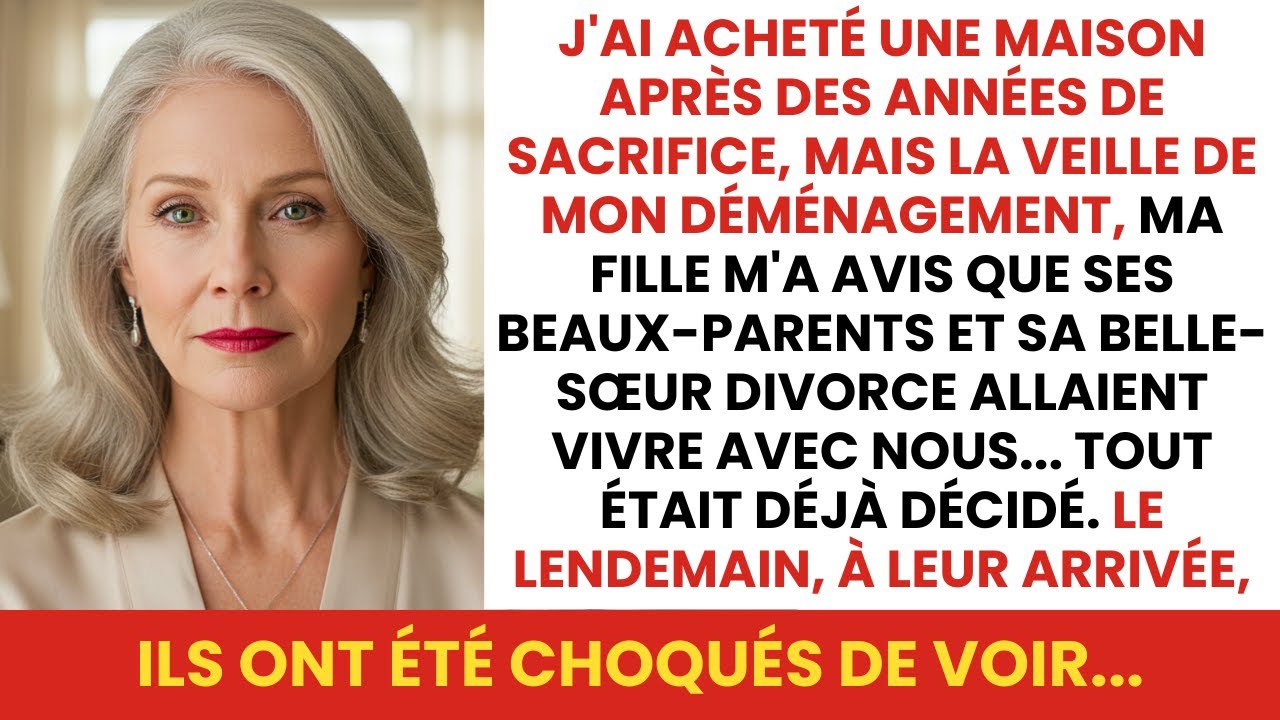 « Ils vont vivre ici. C’est décidé », a dit ma fille… Mais ma réponse a tout changé.