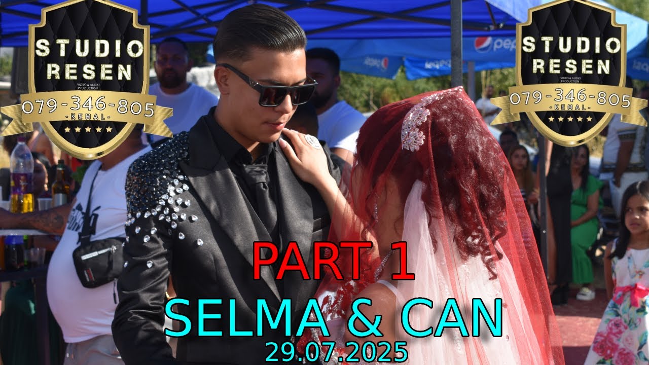 PART 1 || Svadbata na - Selma & Can || 29.07.2025 || ☆☆STUDIO RESEN & ORK SUPER MOMCI ☆☆