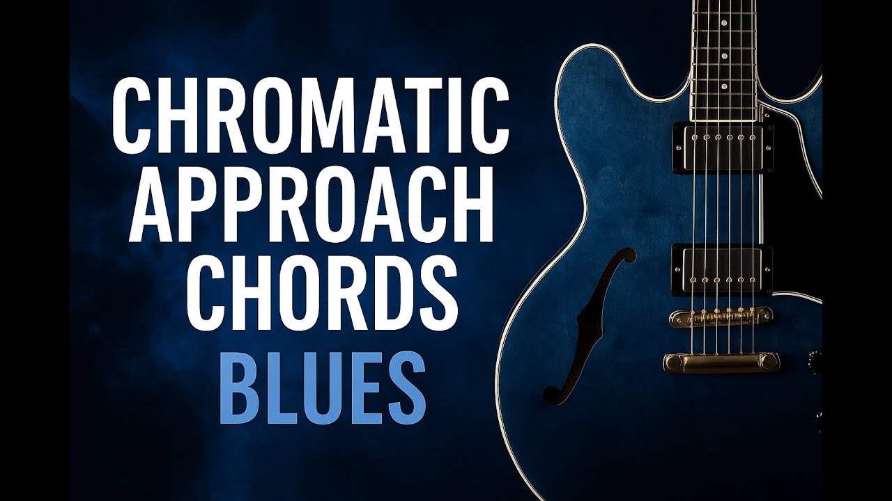 Chromatic Approach Chords for Blues Guitar