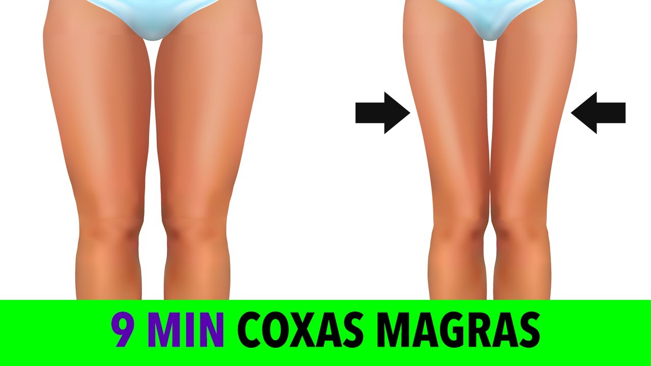 Como Conseguir Coxas Magras em 9 Minutos