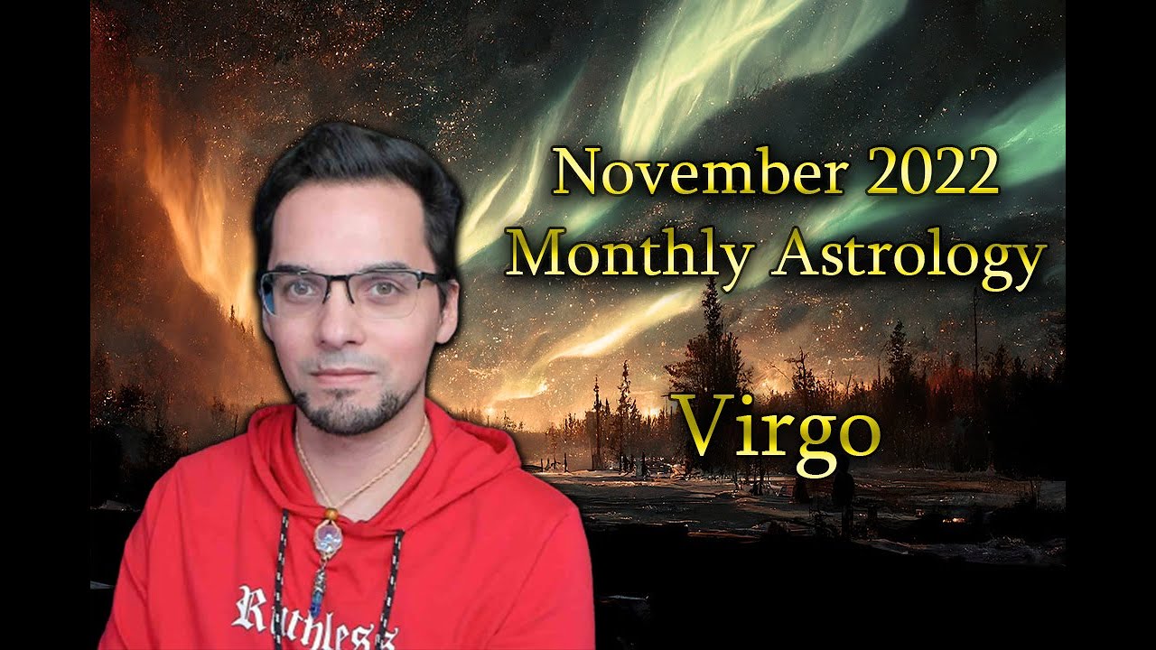 Virgo November 2022 Monthly Astrology Forecast