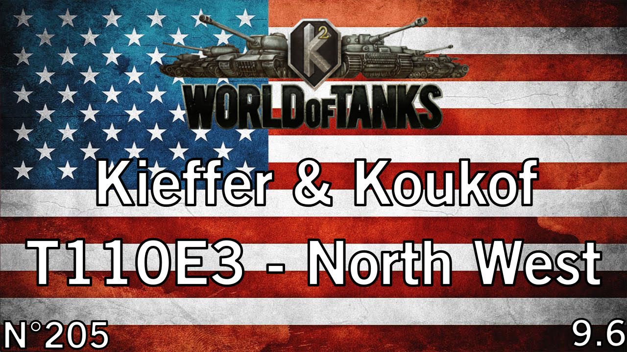 World of Tanks - 9.6 - T110E3 - Northwest - (Commentaire de partie) FR 1080p