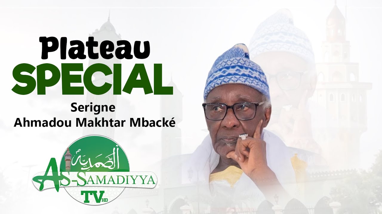 🔴Direct Plateau Spécial Serigne Ahmadou Makhtar Mbacké