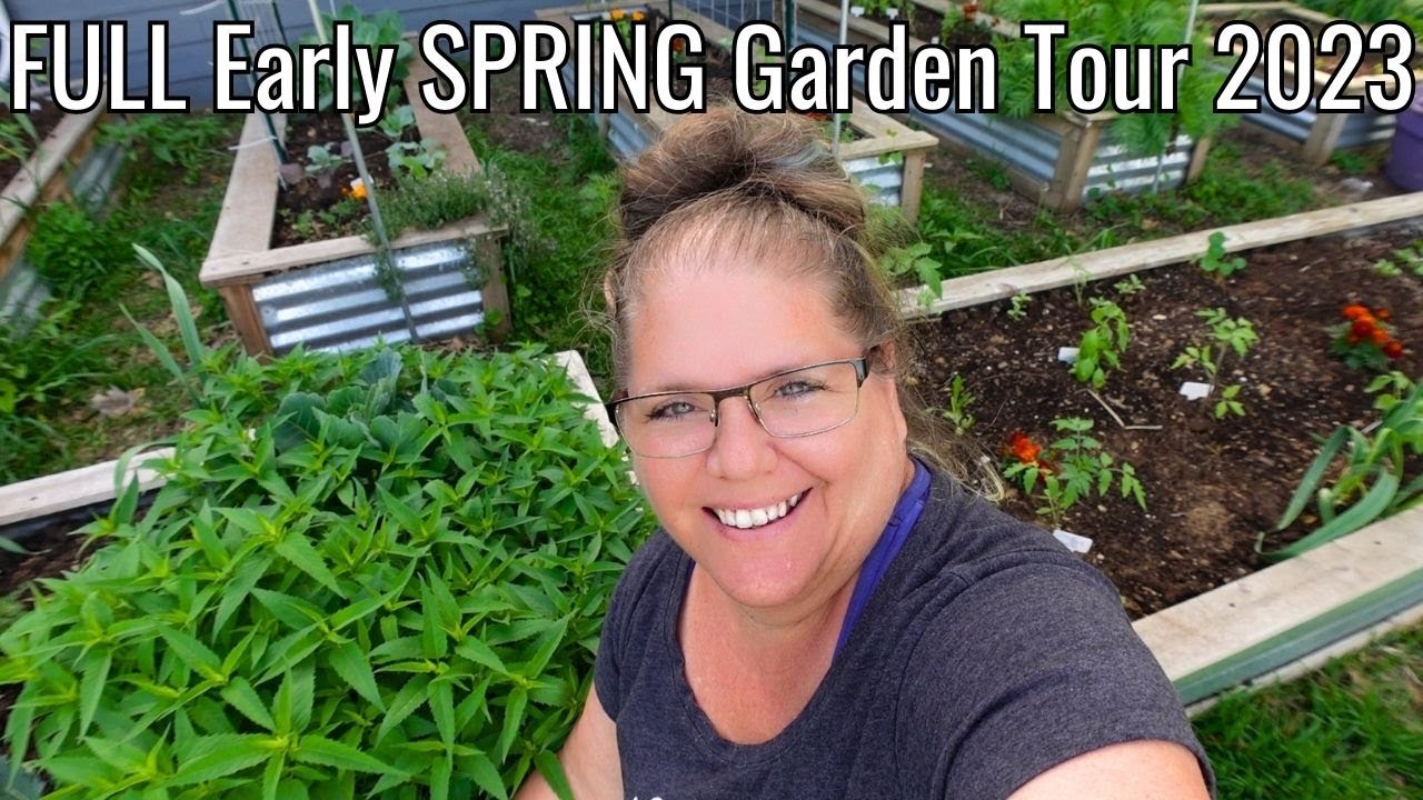 FULL Early SPRING Garden Tour 2023