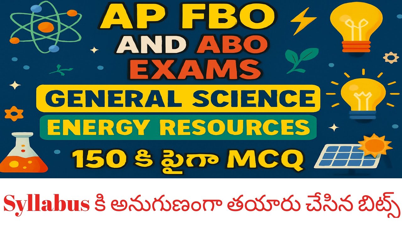Ap Forest beat officers/RRB GROUP D general science mcq (Energy resources) in telugu