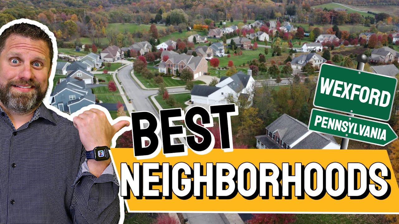 Best Neighborhoods in Wexford PA | Living in Pittsburgh Pennsylvania