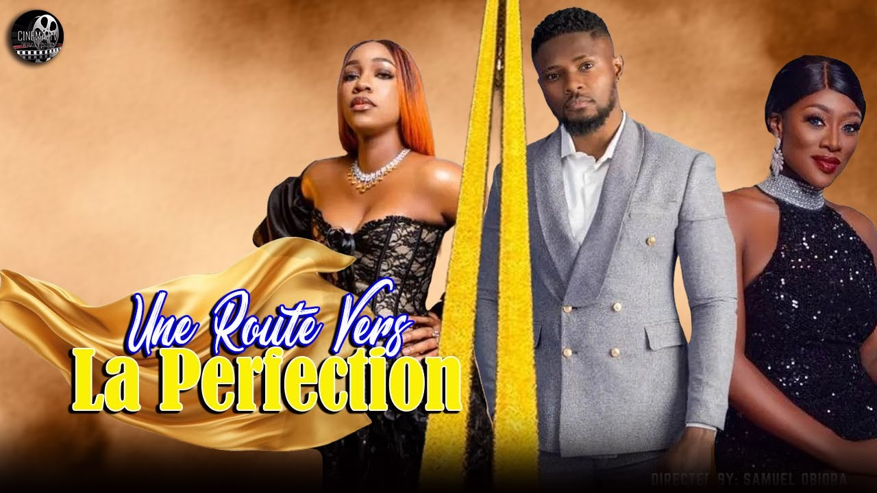 Une Route Vers La Perfection Film Epique Nigerian En Francais #france #canada #ruthkadiri247