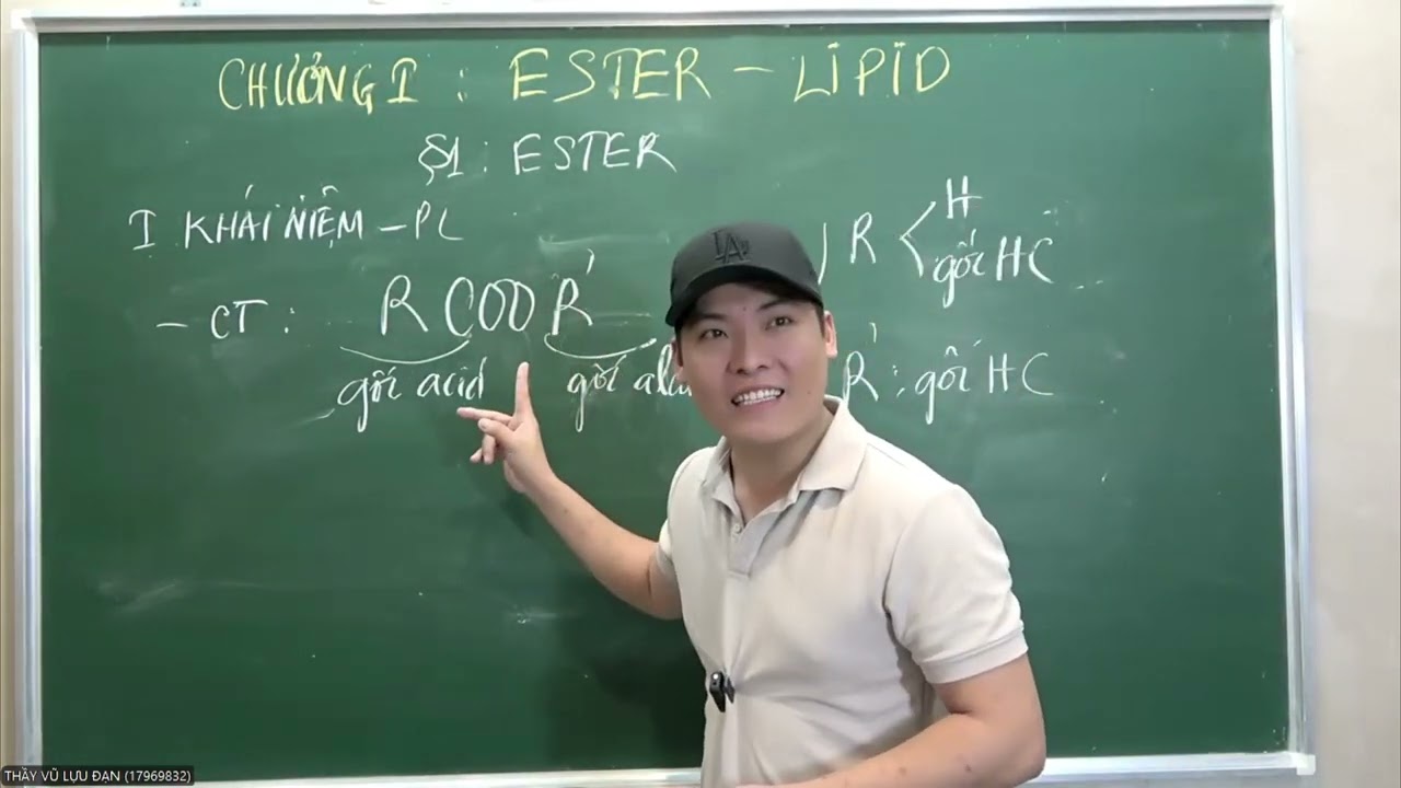 HÓA HỌC 12 - 2K8 XUẤT PHÁT SỚM: ESTER - LIPID (BUỔI 01)