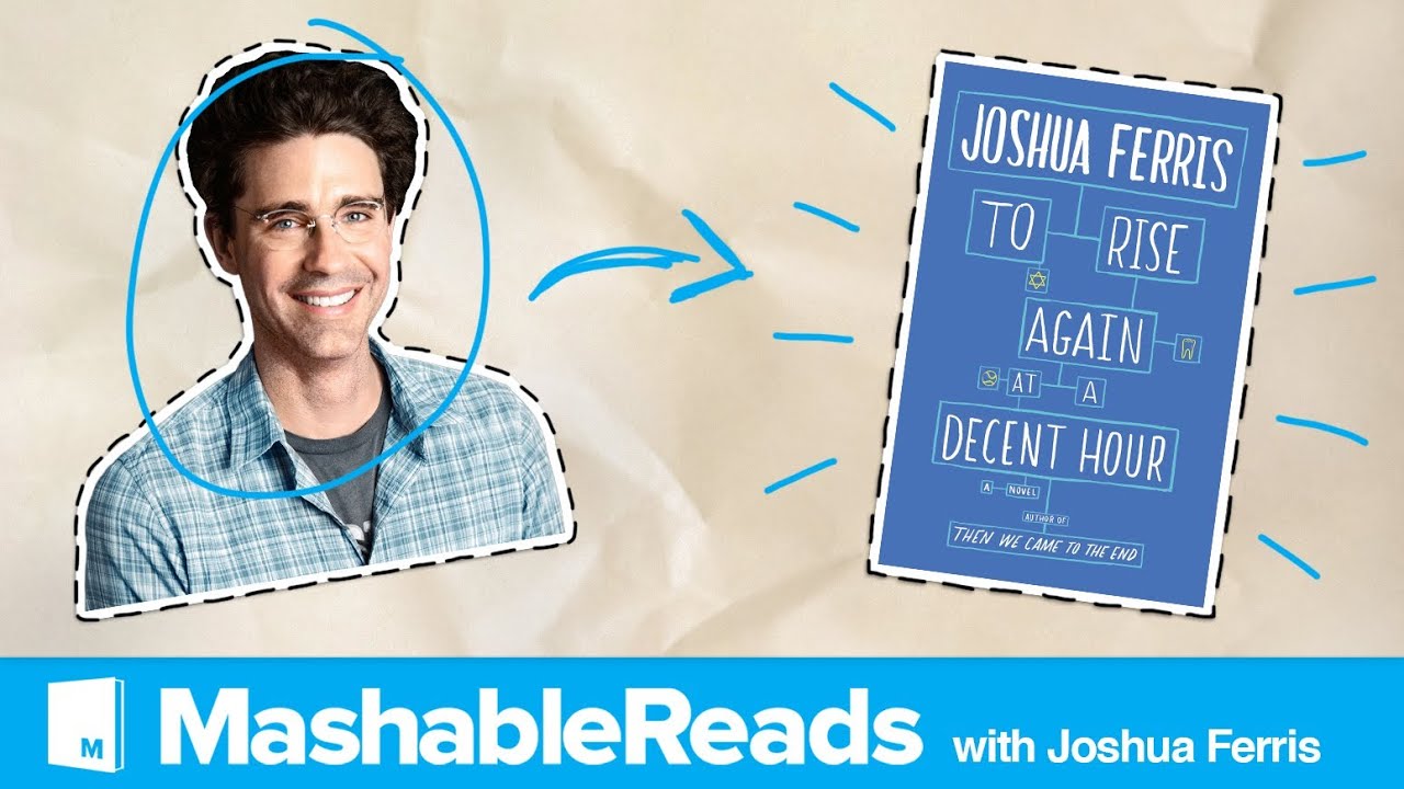 MashableReads with Joshua Ferris, Author of 