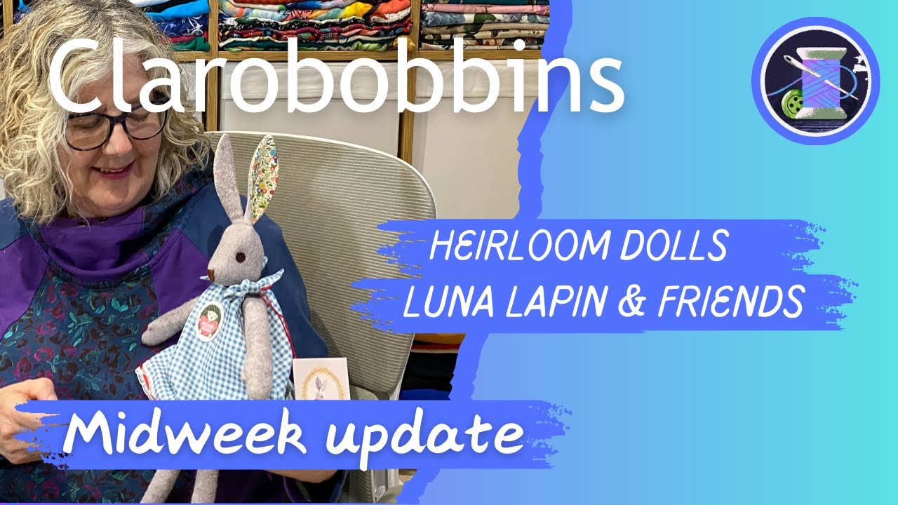 Heirloom doll making, Luna Lapin & friends, Mid week update 0920