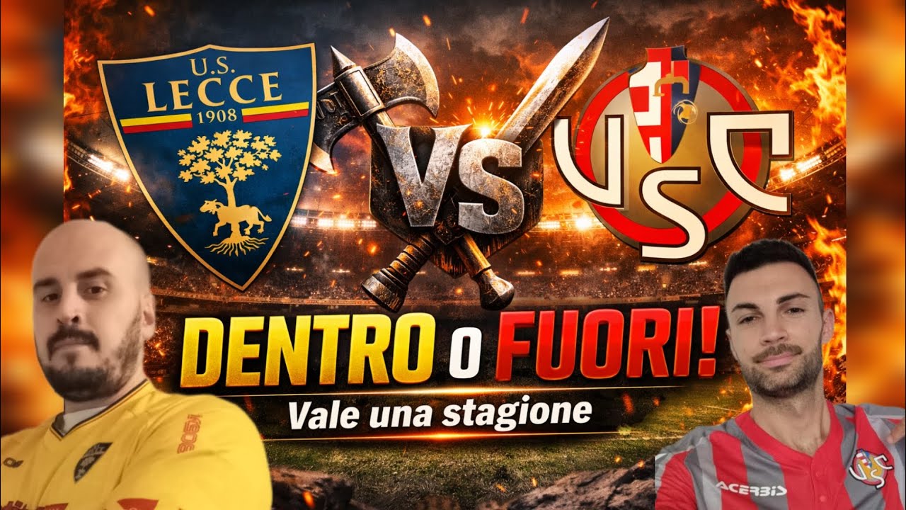⚠️ LECCE-CREMONESE: PARTITA CHE VALE UNA STAGIONE 🔥La Voce agli Avversari