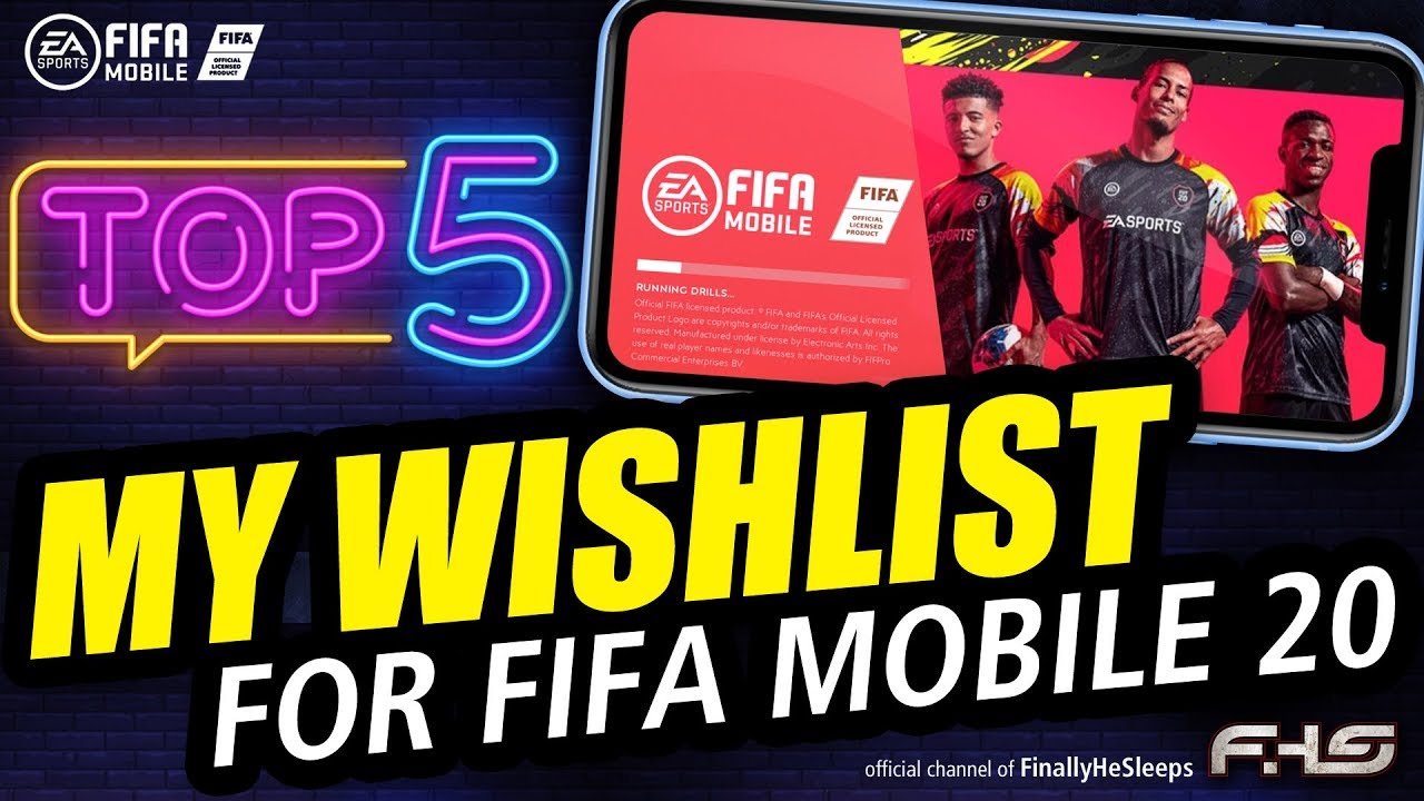 FC Mobile (FIFA) - TOP 5 Wish List for FC Mobile (FIFA) - Improvements we'd love to see!