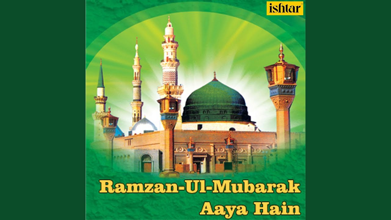 Ramzan-Ul-Mubarak Aaya Hain