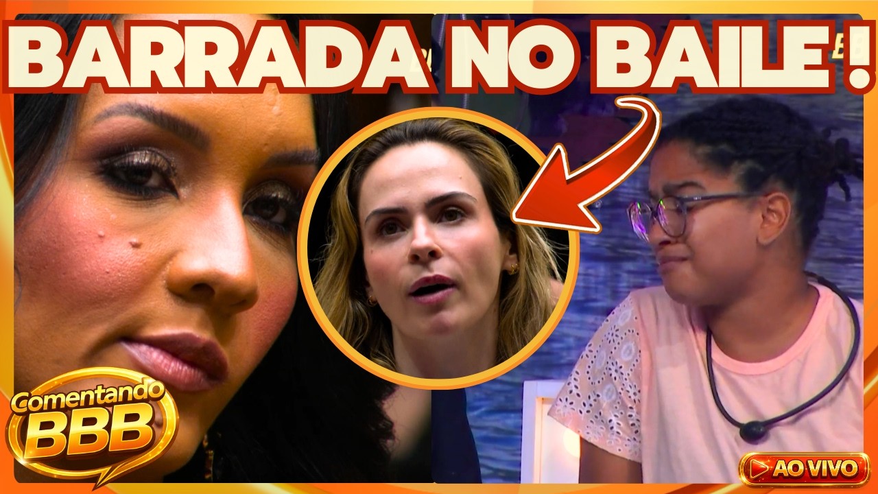 🔴BBB26: FESTA DO LÍDER AO VIVO, ANA PAULA NO BARRADOS NO BAILE AO VIVO, TRETAS E CONVERSAS NO AFTER!
