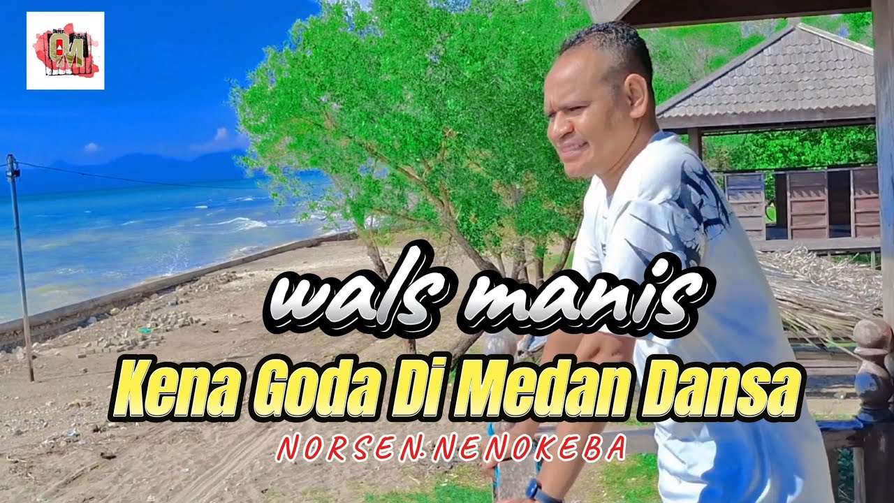 DANSA WALS MANIS || KENA GODA DI MEDAN DANSA || NORSEN NENOKEBA ( COVER )