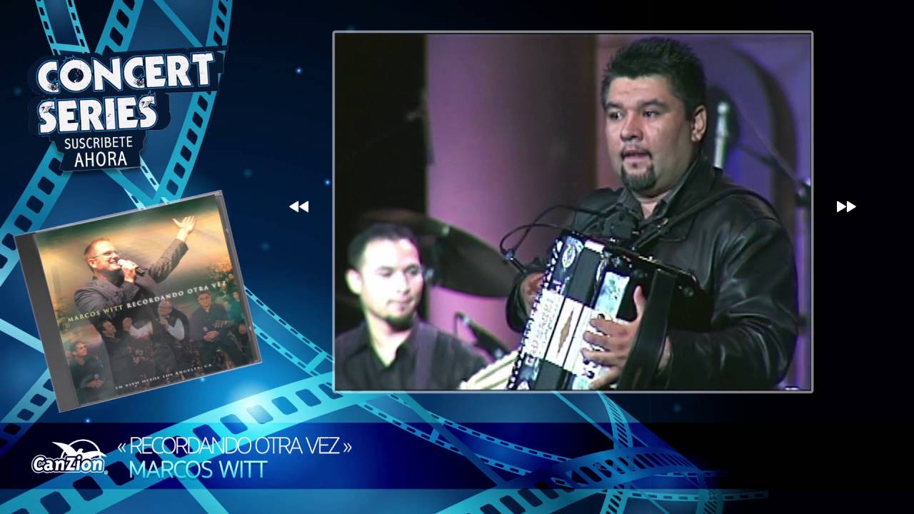 Te vengo a decir - Marcos Witt
