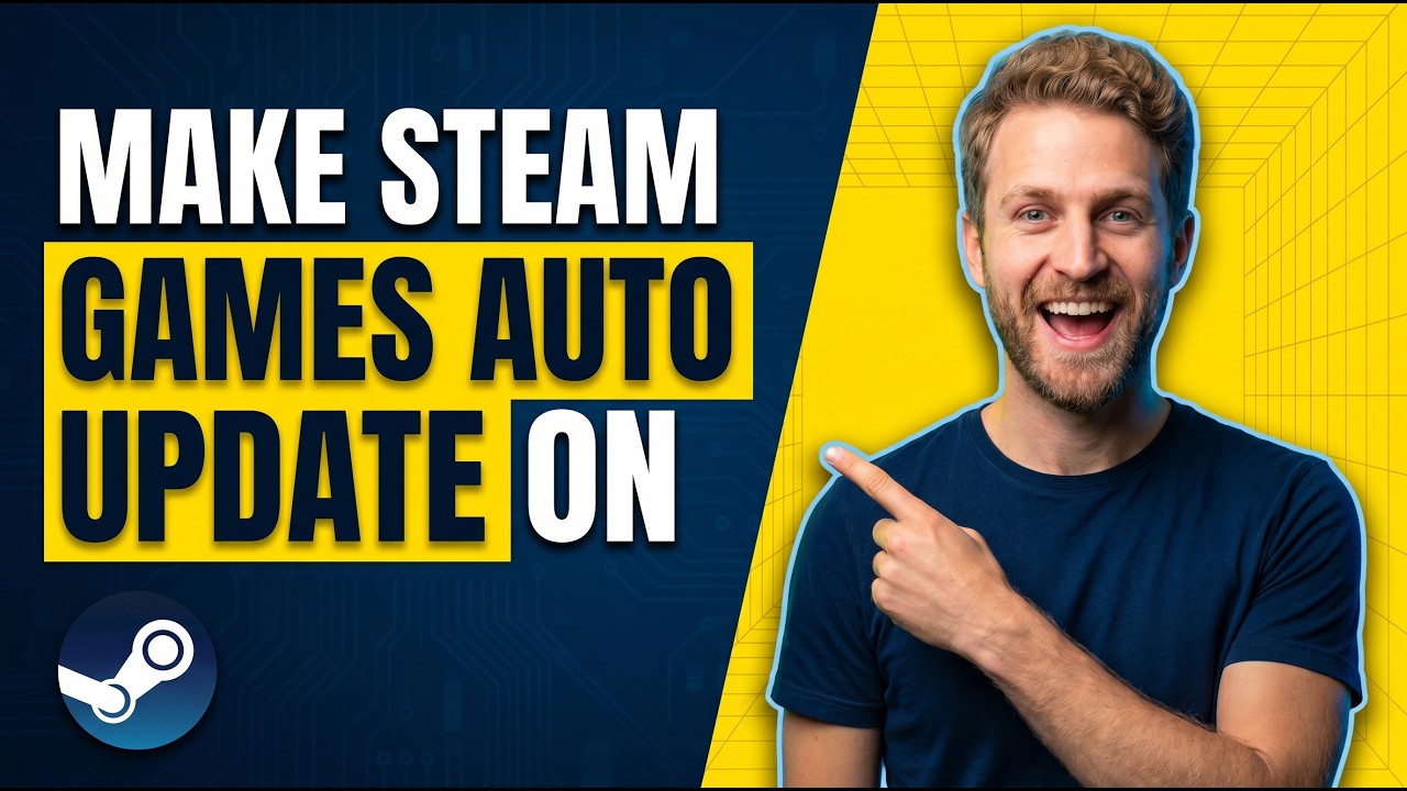 How To Make Steam Games Auto Update On PC (Easy Guide)