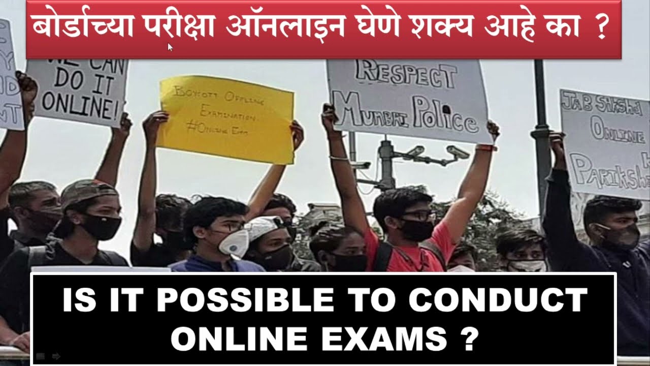 Maharashtra Board Students Protest Against Offline Exams. Is it possible to conduct online exams?