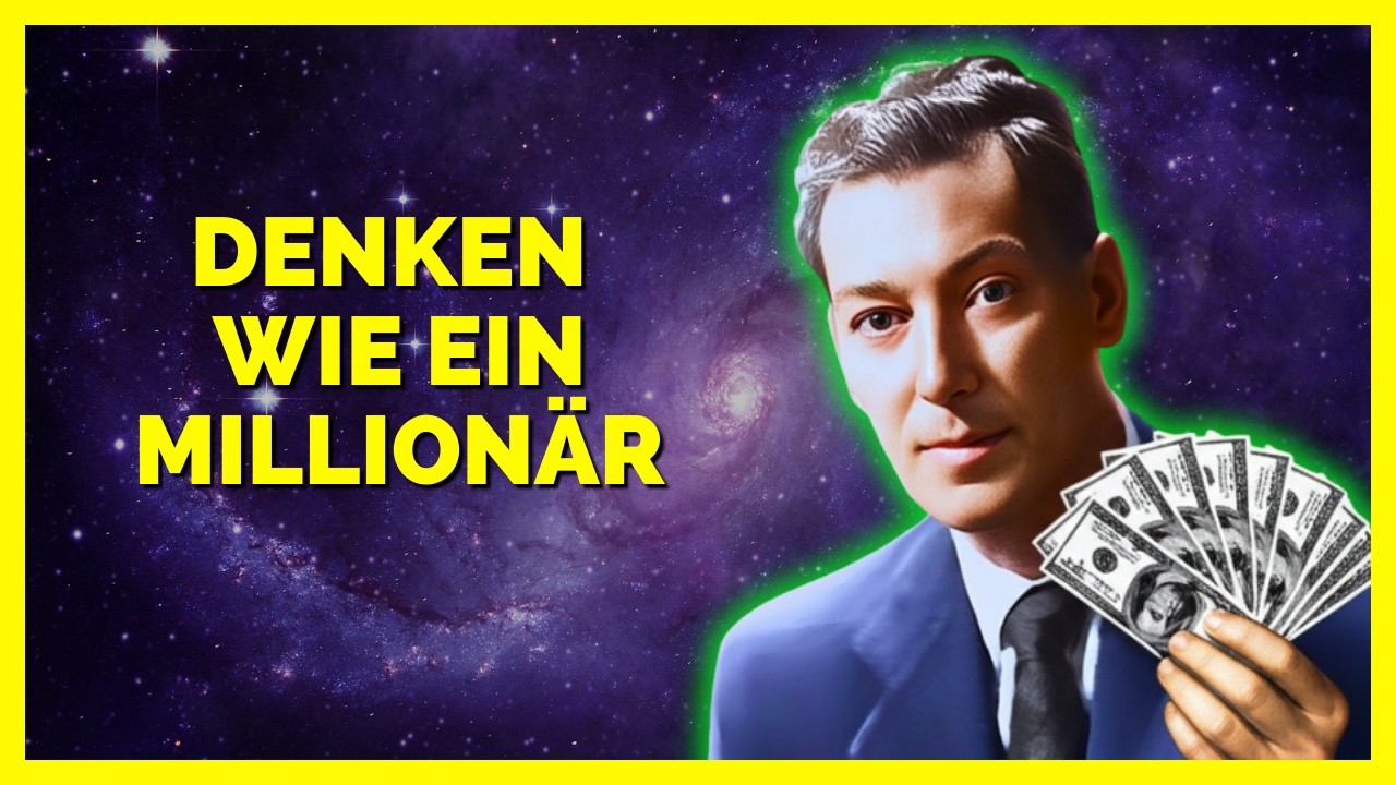 Sich JETZT wie ein Millionär fühlen mit Neville Goddard
