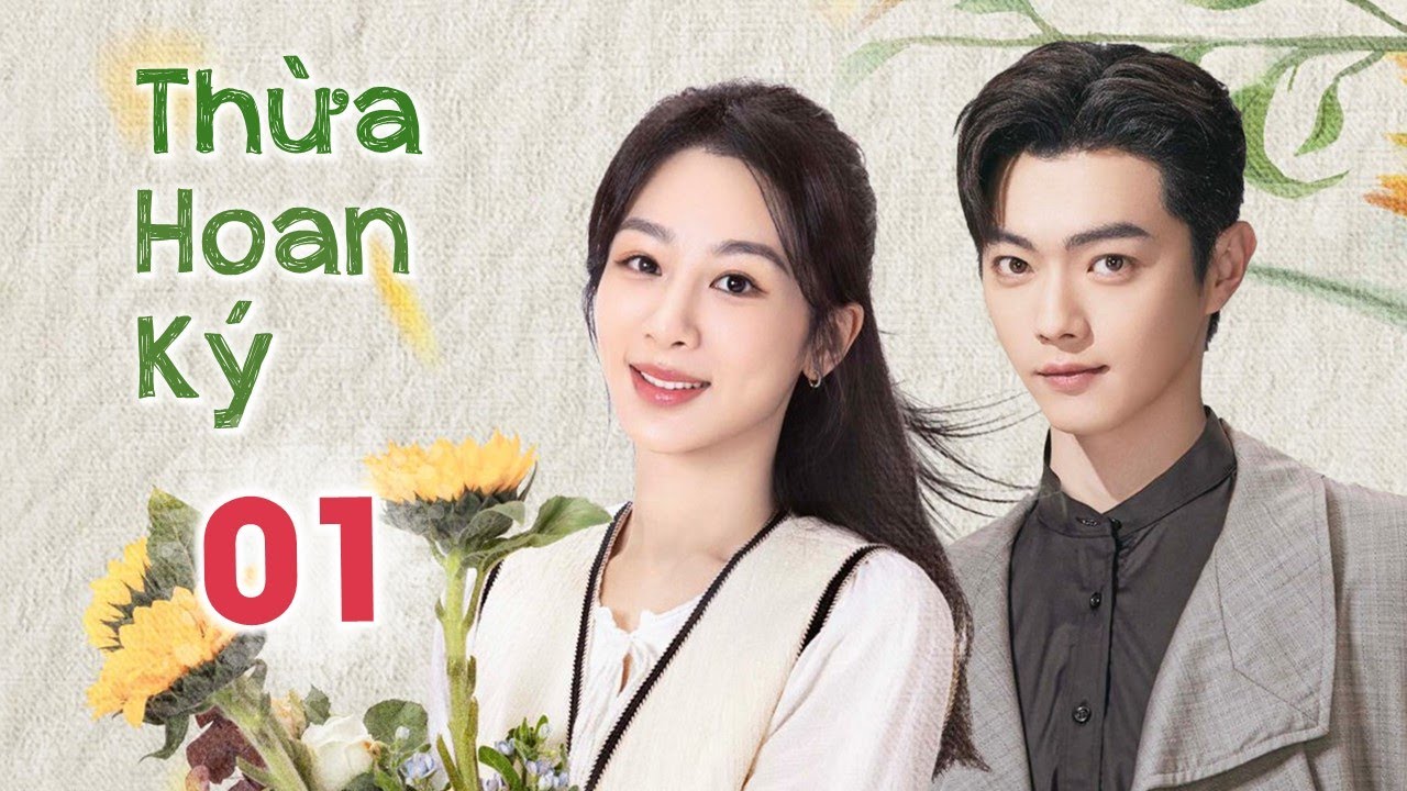 Phim Ngôn Tình Mới Nhất 2024 | THỪA HOAN KÝ - Tập 01 (Dương Tử, Hứa Khải) | Huace Croton TV Vietnam