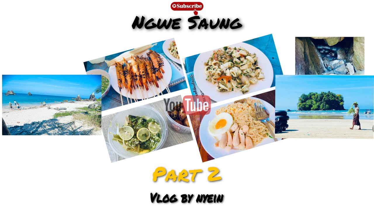 Ngwe Saung Vlog Part 2 // မြွေကျွန်း ,ဘုရားသုံးဆူ,ချစ်သူများကျွန်း 🏖