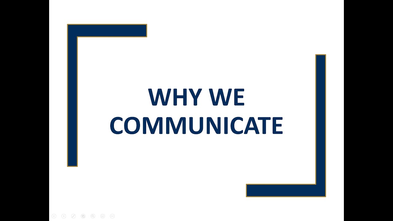 Why We Communicate