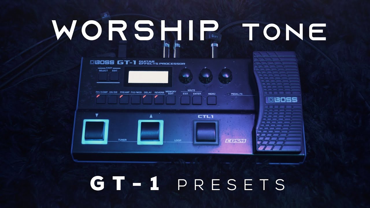 Worship Presets Boss GT-1