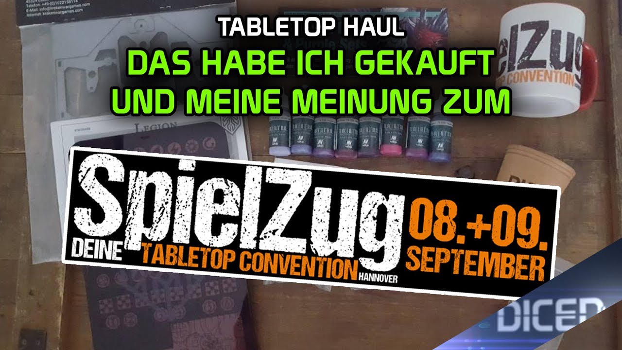 Tabletop Haul und Review zum Spielzug 2018 | Denis' Gedankengr&uuml;tze | DICED