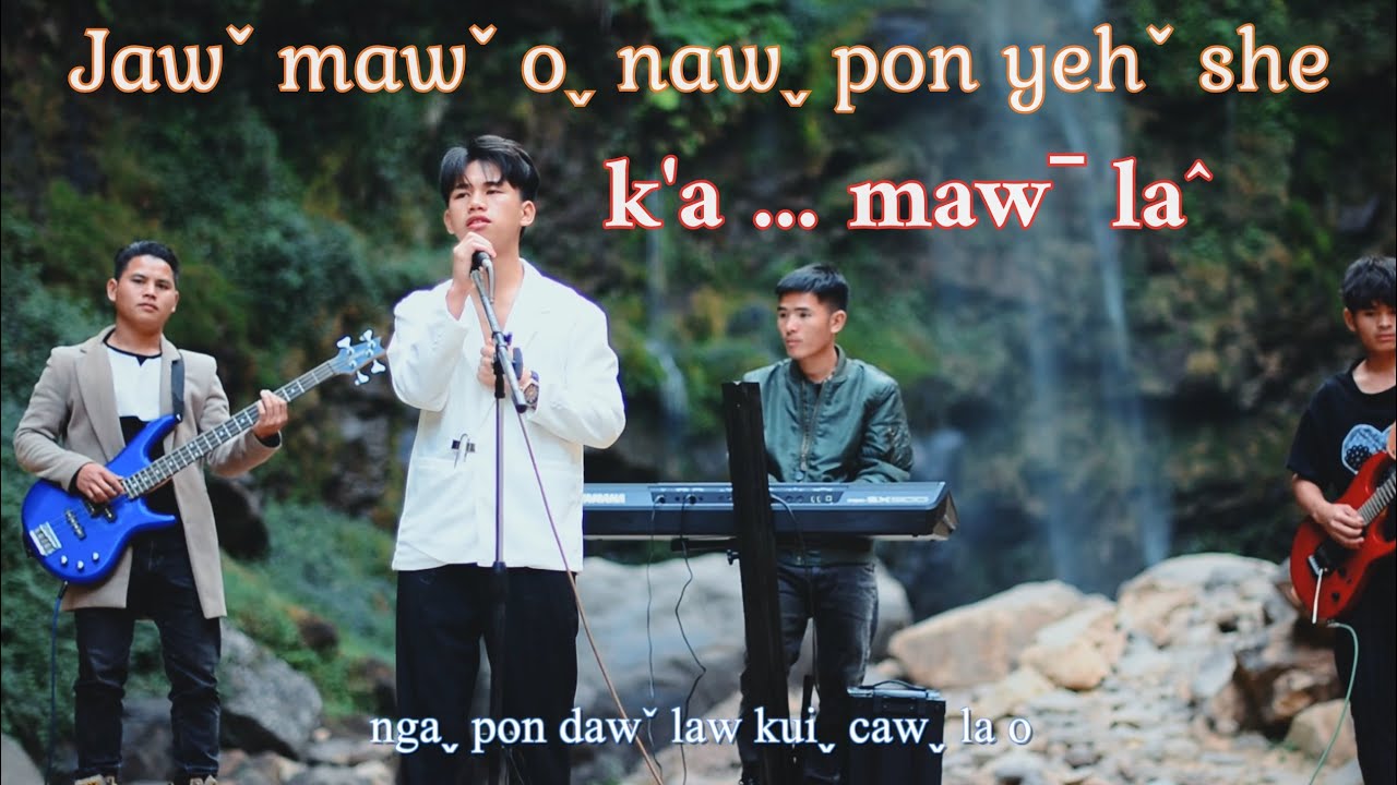 Jawˇ mawˇ oˬ nawˬ pon yehˇ sheꞈ {mawˉ laˆ} (Official MV)#LaHu2023