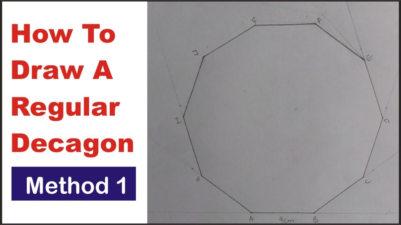 How to Draw a Regular DECAGON with a Protractor when Given the Length of the Side. METHOD #1