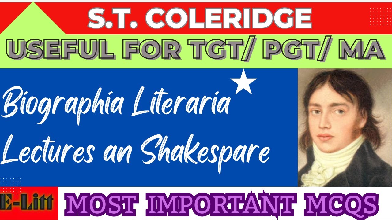 Samuel Taylor Coleridge: Biographia Literaria: Important MCQs