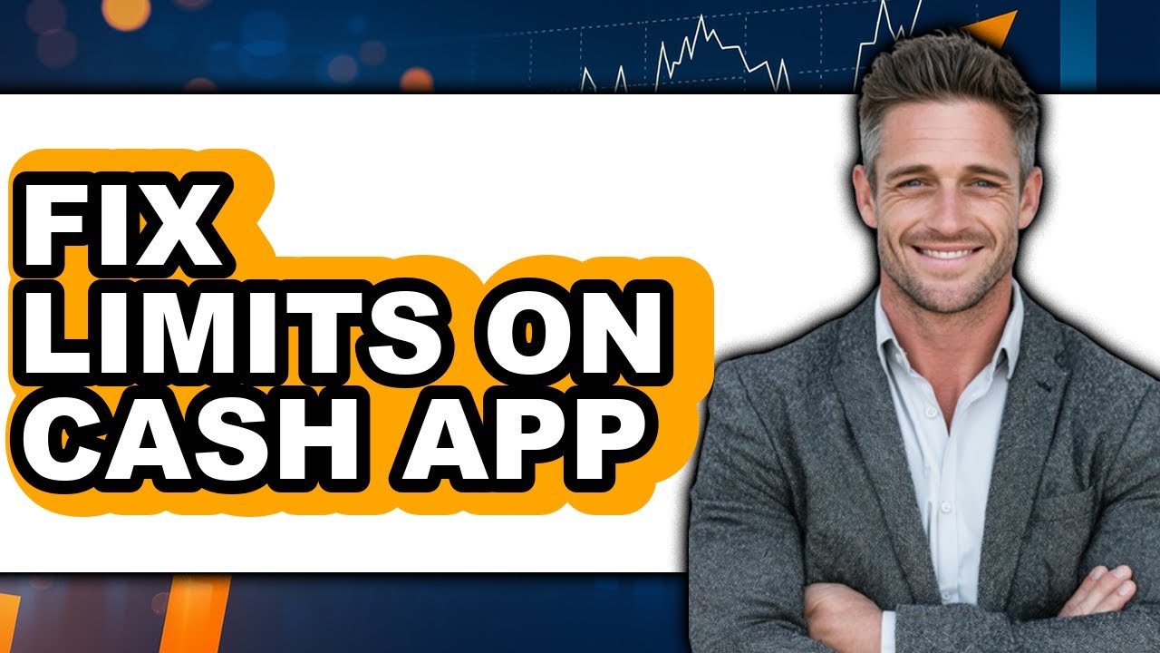 How to Fix Limits on Cash App - Step by Step