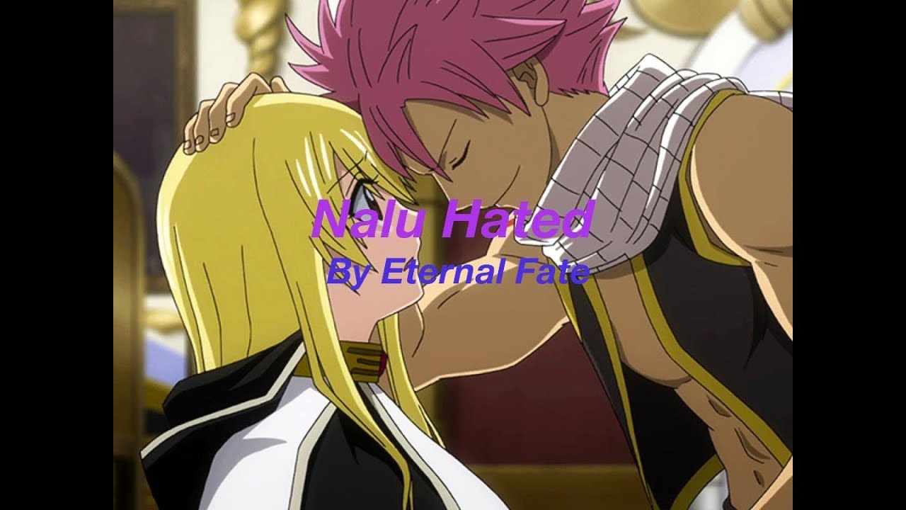 Nalu Hated {Episode 1}