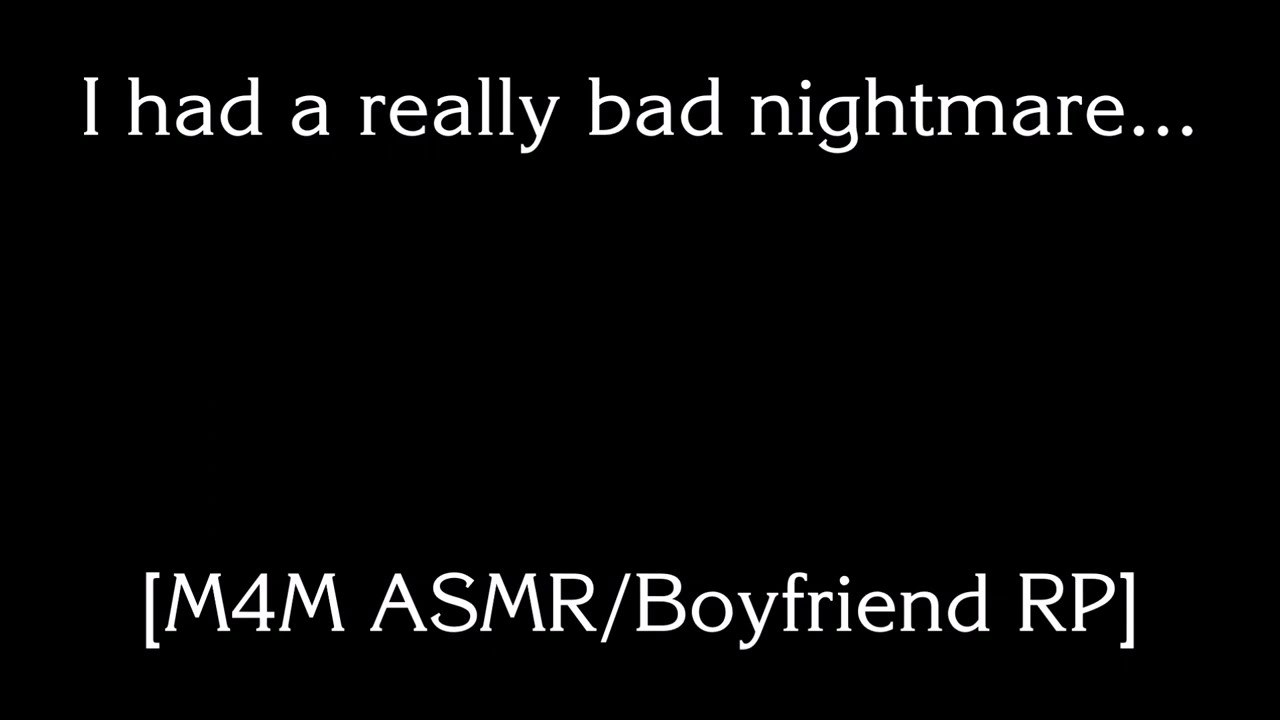 [M4M ASMR] Bad dream [reverse comfort] [boyfriend rp]