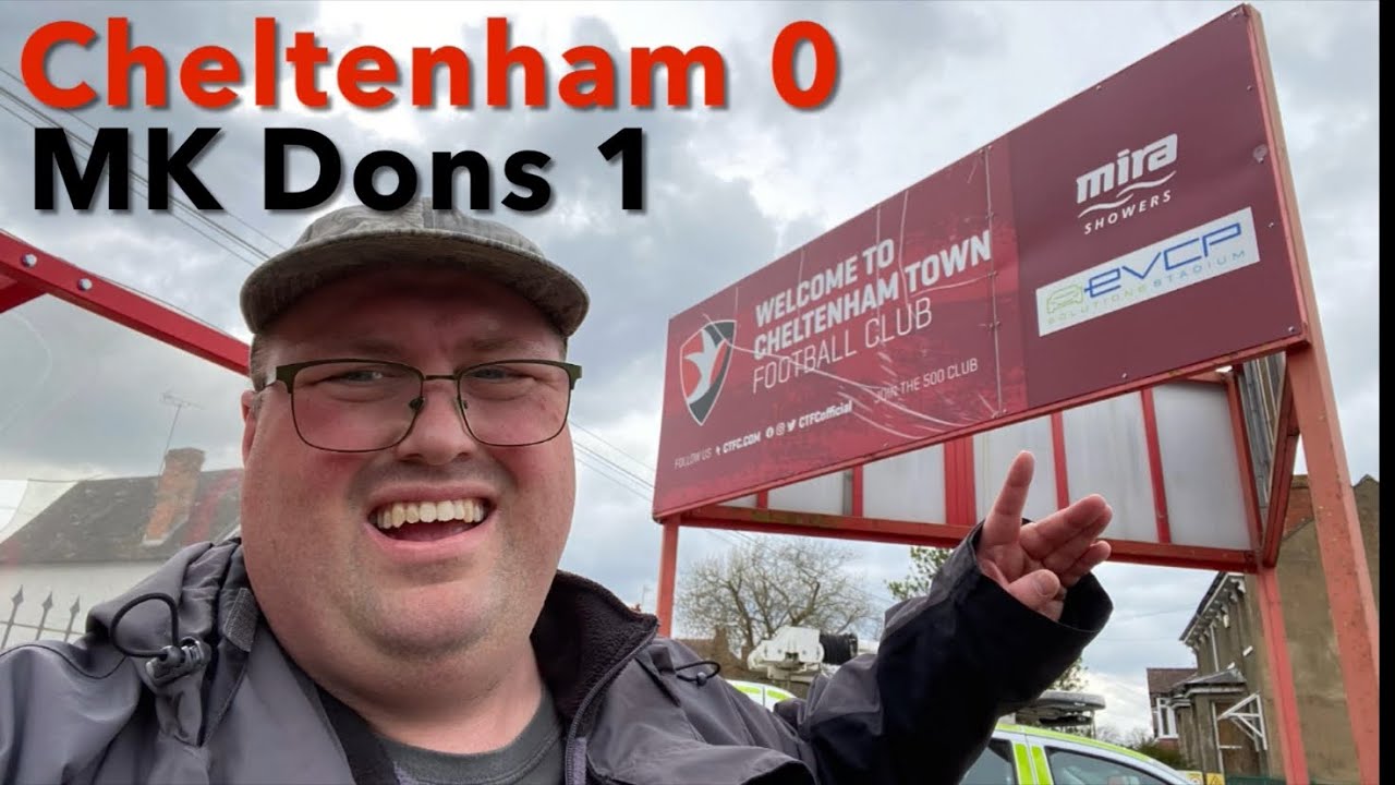 The Robins Of Cheltenham - Cheltenham Vs MK Dons | Matchday Vlog