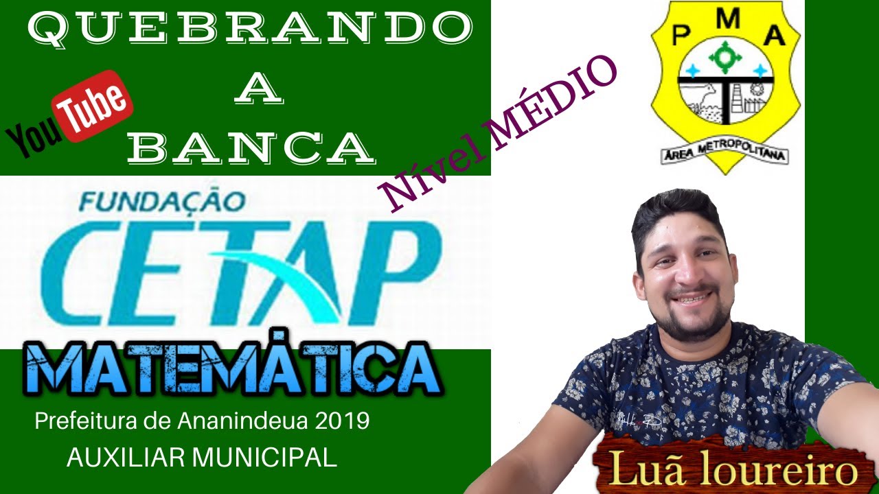 Quebrando a banca CETAP | 20 questões comentadas | Pref. De Ananindeua | SO MATEMATICA | FUNDAMENTAL