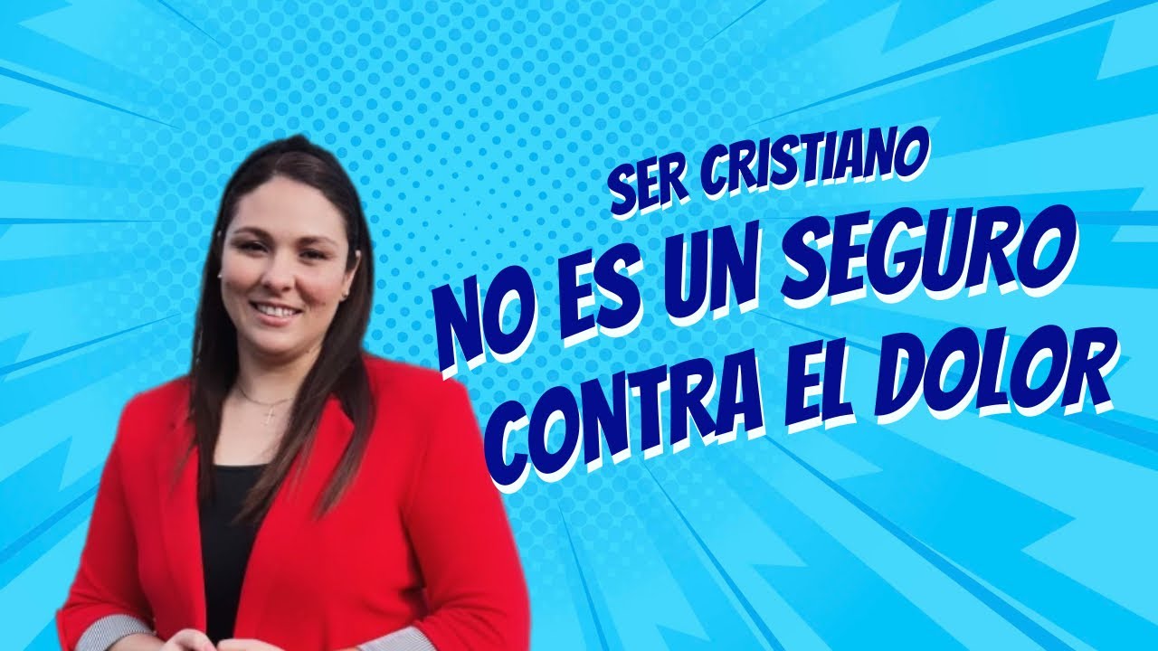 Ser cristianos no es un seguro contra el dolor