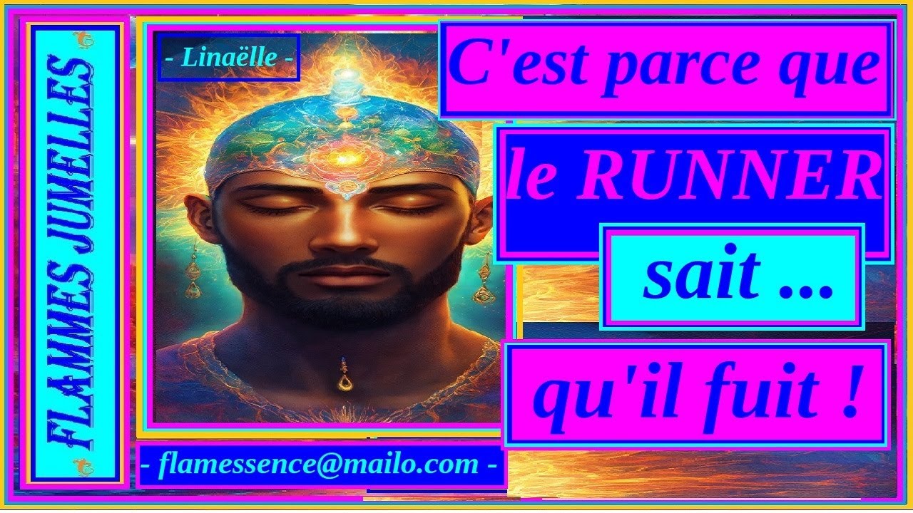 𝔽𝕃𝔸𝕄𝕄𝔼𝕊-𝕁𝕌𝕄𝔼𝕃𝕃𝔼𝕊-👫- Si le RUNNER fuit ... ✨ C'est parce qu'il SAIT  !!!   💞 - N°818 - 💞