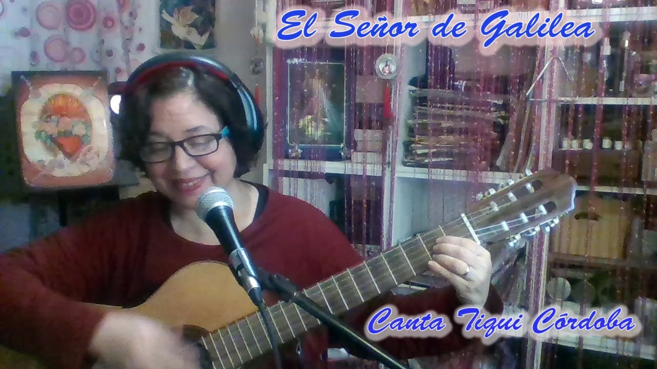 EL SEÑOR DE GALILEA (