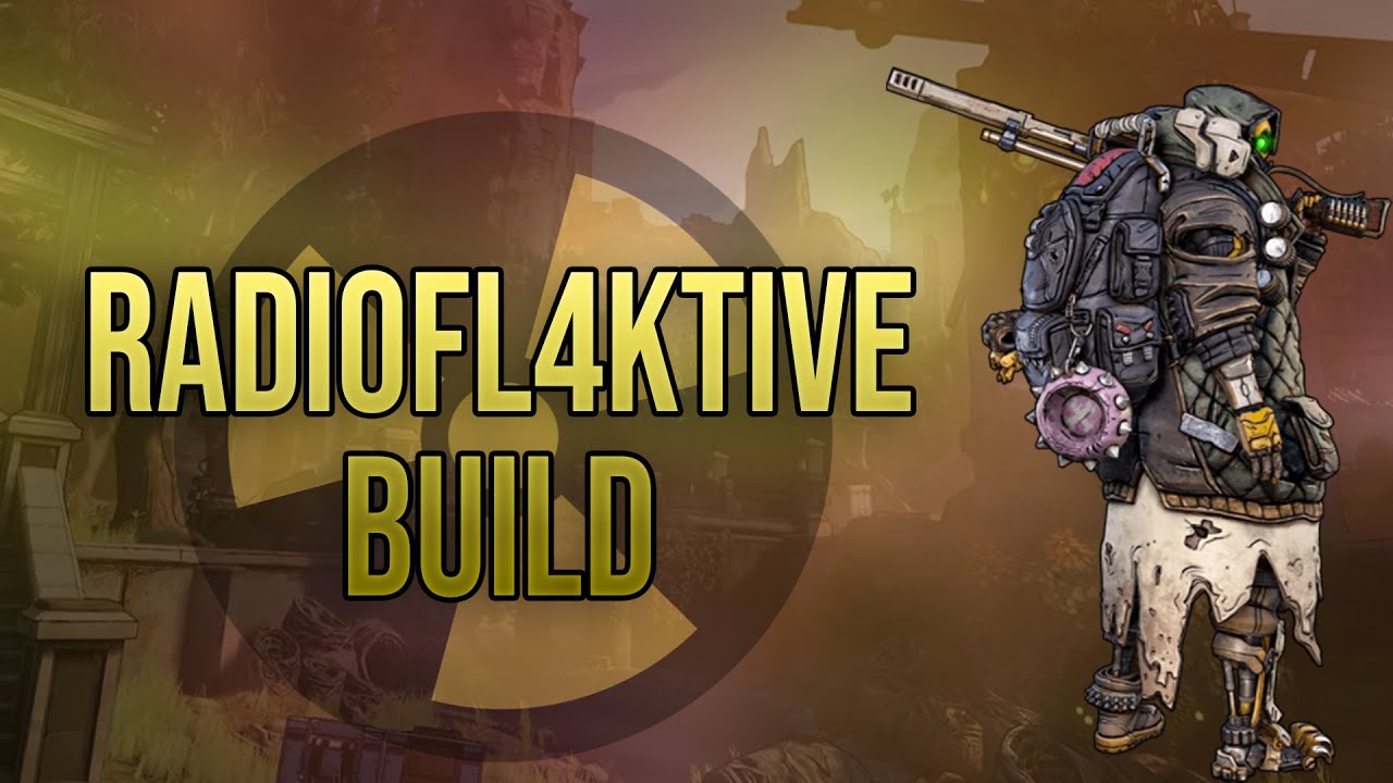 GAMMA BURST FL4K BUILD! DAMAGE! AND LOTS OF IT! Radiofl4ktive Build // Borderlands 3